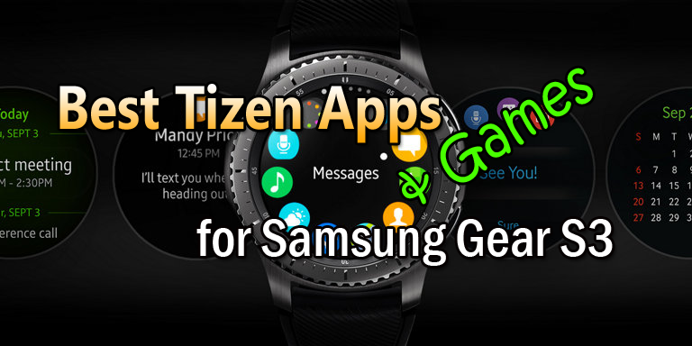 Geriausios „Tizen“ programos ir žaidimai, skirti „Samsung Gear S3“